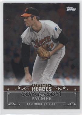 2013 Topps Chrome Update - Postseason Heroes #PH-19 - Jim Palmer