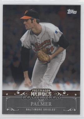 2013 Topps Chrome Update - Postseason Heroes #PH-19 - Jim Palmer