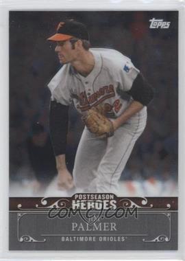 2013 Topps Chrome Update - Postseason Heroes #PH-19 - Jim Palmer