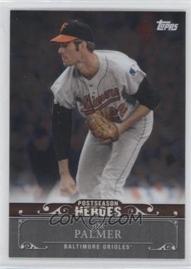 2013 Topps Chrome Update - Postseason Heroes #PH-19 - Jim Palmer