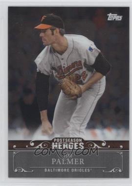 2013 Topps Chrome Update - Postseason Heroes #PH-19 - Jim Palmer