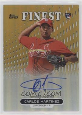 2013 Topps Finest - Autograph Rookie Refractor - Gold #RA-CM - Carlos Martinez /50