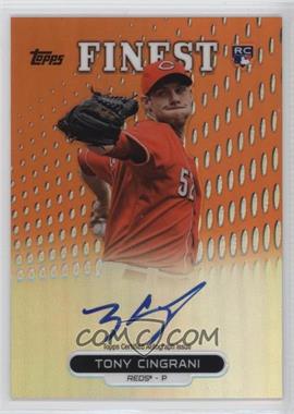 2013 Topps Finest - Autograph Rookie Refractor - Orange #RA-TCI - Tony Cingrani /99