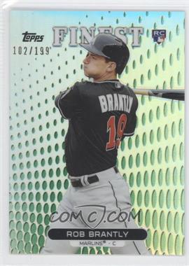 2013 Topps Finest - [Base] - Green Refractor #56 - Rob Brantly /199