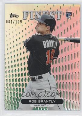 2013 Topps Finest - [Base] - Green Refractor #56 - Rob Brantly /199