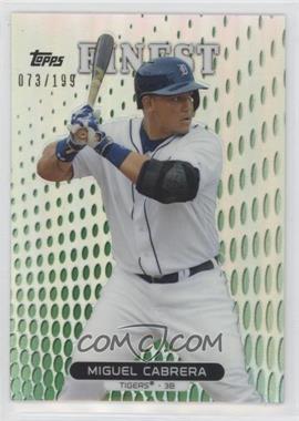 2013 Topps Finest - [Base] - Green Refractor #70 - Miguel Cabrera /199 [EX to NM]