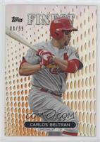 Carlos Beltran #/99