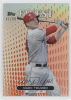 Mark Trumbo #/99