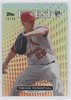 Trevor Rosenthal #/99