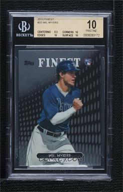 2013 Topps Finest - [Base] #33 - Wil Myers [BGS 10 PRISTINE]
