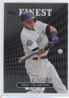 2013 Topps Finest - [Base] #35 - Troy Tulowitzki