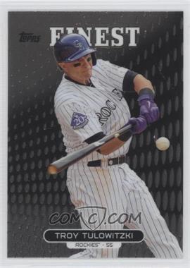 2013 Topps Finest - [Base] #35 - Troy Tulowitzki