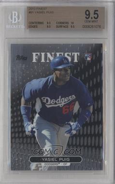 2013 Topps Finest - [Base] #91 - Yasiel Puig [BGS 9.5 GEM MINT]