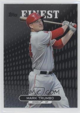 2013 Topps Finest - [Base] #92 - Mark Trumbo