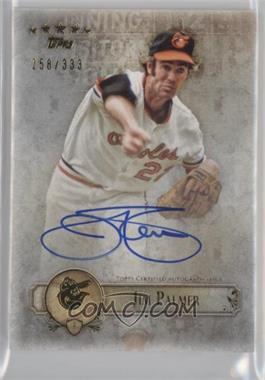 2013 Topps Five Star - Retired and Active Player Autographs #FSBA-JPA - Jim Palmer /333