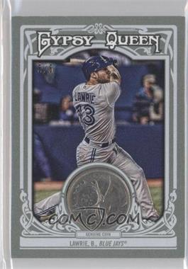 2013 Topps Gypsy Queen - [Base] - Hometown Currency #243 - Brett Lawrie /5