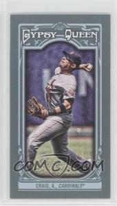 2013 Topps Gypsy Queen - [Base] - Mini #105.1 - Allen Craig (throwing)