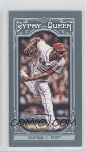 2013 Topps Gypsy Queen - [Base] - Mini #12.1 - Aroldis Chapman (White Jersey)