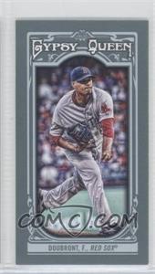 2013 Topps Gypsy Queen - [Base] - Mini #232 - Felix Doubront