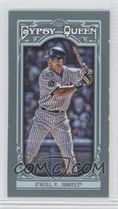 2013 Topps Gypsy Queen - [Base] - Mini #316 - Paul O'Neill