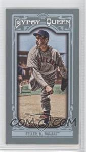 2013 Topps Gypsy Queen - [Base] - Mini #70.2 - Bob Feller (Glove Visible)