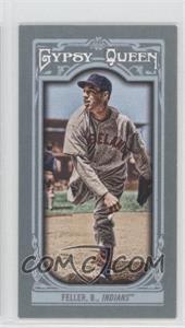 2013 Topps Gypsy Queen - [Base] - Mini #70.2 - Bob Feller (Glove Visible)