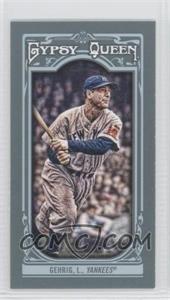 2013 Topps Gypsy Queen - [Base] - Mini #83.1 - Lou Gehrig (New York Visible on Jersey)