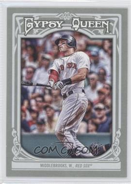 2013 Topps Gypsy Queen - [Base] #164 - Will Middlebrooks