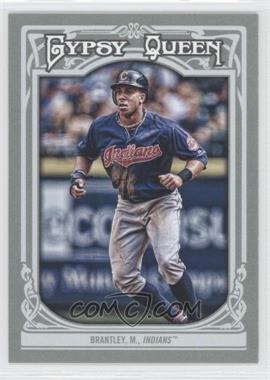 2013 Topps Gypsy Queen - [Base] #177 - Michael Brantley