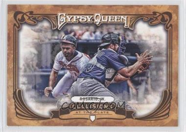 2013 Topps Gypsy Queen - Collisions at the Plate #CP-WR - Wilin Rosario