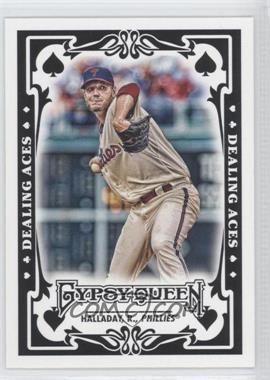 2013 Topps Gypsy Queen - Dealing Aces #DA-RH - Roy Halladay