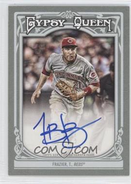2013 Topps Gypsy Queen - Gypsy Queen Autographs #GQA-TF - Todd Frazier