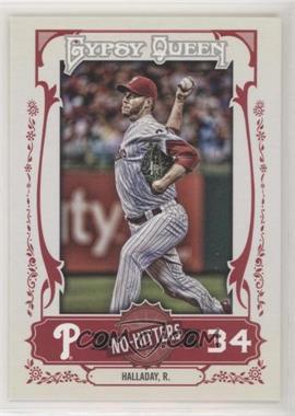 2013 Topps Gypsy Queen - No-Hitters #NH-RH - Roy Halladay