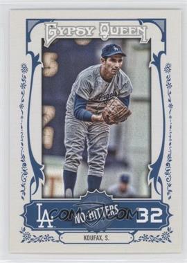 2013 Topps Gypsy Queen - No-Hitters #NH-SK - Sandy Koufax