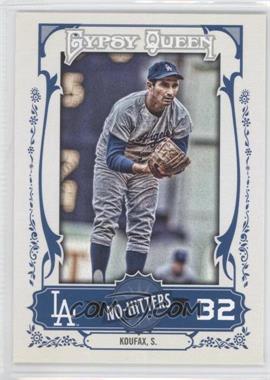 2013 Topps Gypsy Queen - No-Hitters #NH-SK - Sandy Koufax