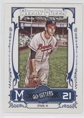 2013 Topps Gypsy Queen - No-Hitters #NH-WS - Warren Spahn