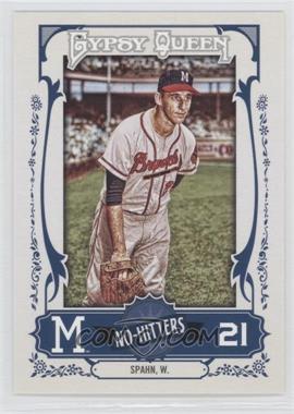 2013 Topps Gypsy Queen - No-Hitters #NH-WS - Warren Spahn