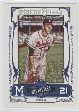 2013 Topps Gypsy Queen - No-Hitters #NH-WS - Warren Spahn