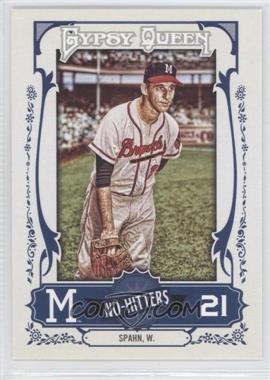 2013 Topps Gypsy Queen - No-Hitters #NH-WS - Warren Spahn