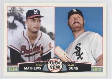 2013 Topps Heritage - Then and Now #TN-MD - Eddie Mathews, Adam Dunn