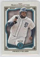 Prince Fielder #/50