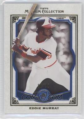 2013 Topps Museum Collection - [Base] - Blue #83 - Eddie Murray /99