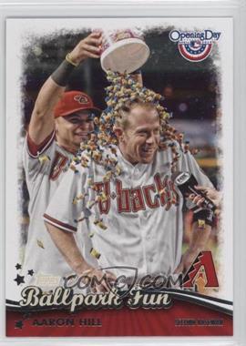 2013 Topps Opening Day - Ballpark Fun #BF-17 - Aaron Hill