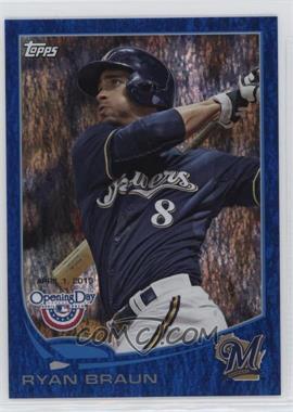 2013 Topps Opening Day - [Base] - Blue #8 - Ryan Braun /2013