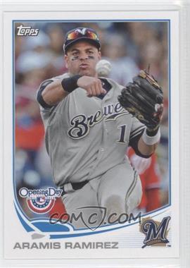 2013 Topps Opening Day - [Base] #92 - Aramis Ramirez