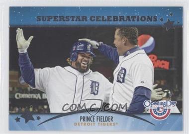 2013 Topps Opening Day - Superstar Celebrations #SC-20 - Prince Fielder