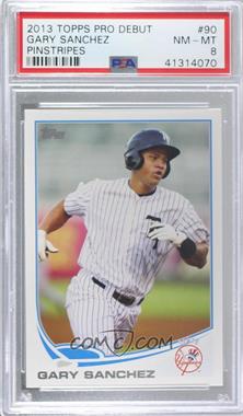 2013 Topps Pro Debut - [Base] #90 - Gary Sanchez [PSA 8 NM‑MT]