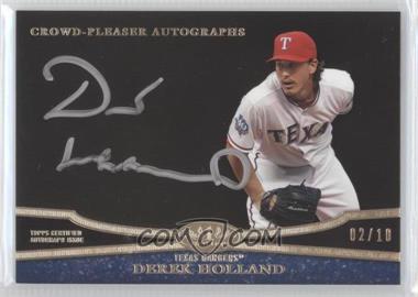 2013 Topps Tier One - Crowd-Pleaser Autographs - Silver Ink #CPA-DH2 - Derek Holland /10