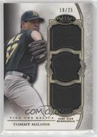 Tommy Milone #/25