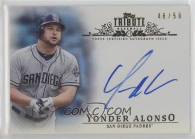 2013 Topps Tribute - Autograph - Blue #TA-YA2 - Yonder Alonso /50